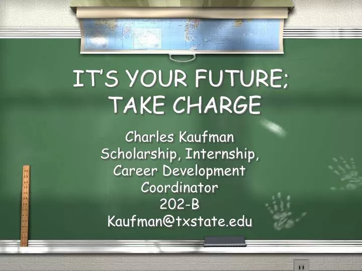 it s your future take charge
