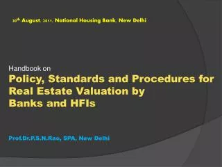 30 th August, 2011, National Housing Bank, New Delhi