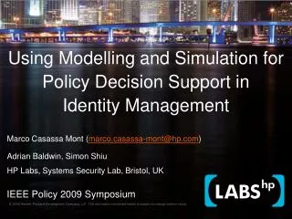 Using Modelling and Simulation for Policy Decision Support in Identity Management