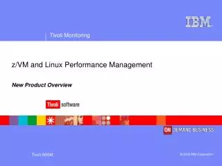 z/VM and Linux Performance Management
