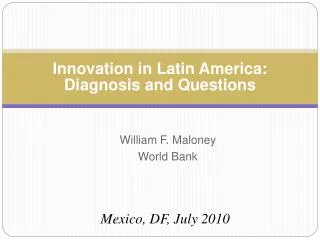 Innovation in Latin America: Diagnosis and Questions