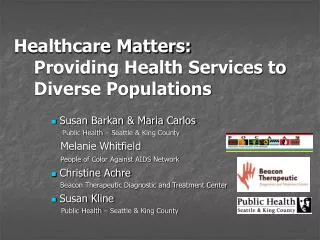 Healthcare Matters: Providing Health Services to Diverse Populations