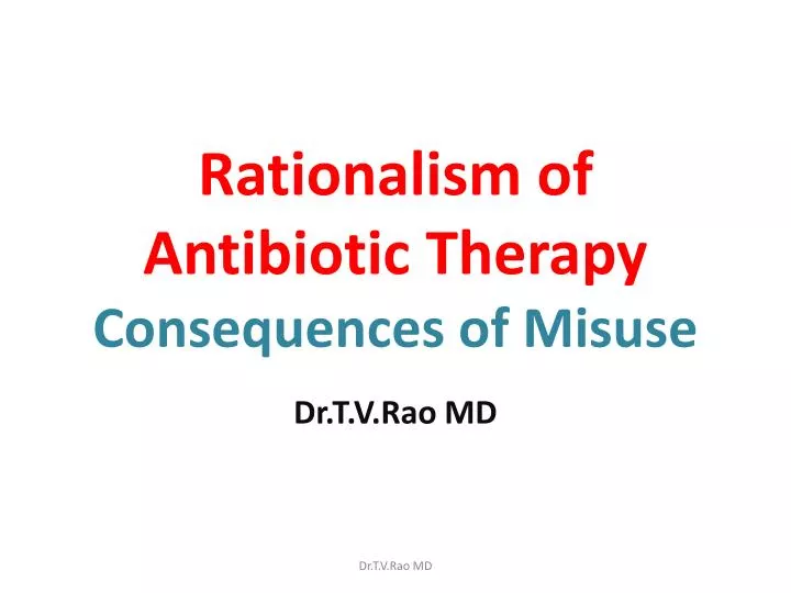 rationalism of antibiotic therapy consequences of misuse
