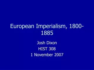 European Imperialism, 1800-1885