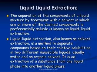 Liquid Liquid Extraction: