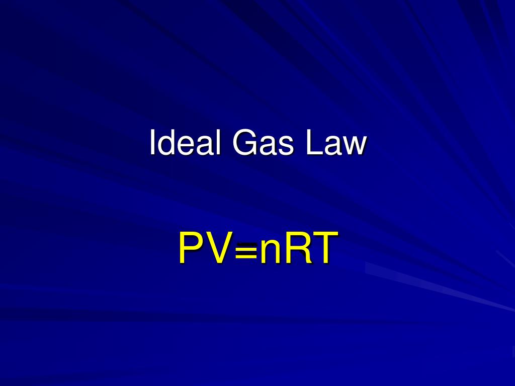 PPT - Ideal Gas Law PowerPoint Presentation, free download - ID:685607