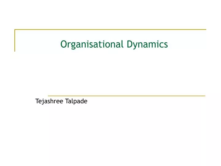 organisational dynamics