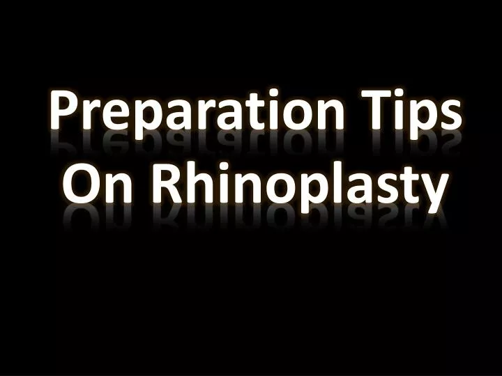 preparation tips on rhinoplasty