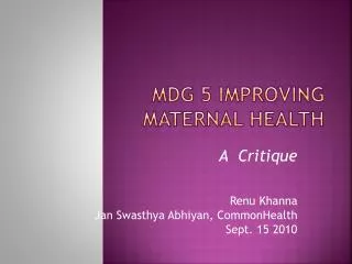 MDG 5 Improving Maternal Health