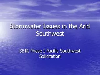 Stormwater Issues in the Arid Southwest