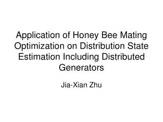 Application of Honey Bee Mating Optimization on Distribution State Estimation Including Distributed Generators