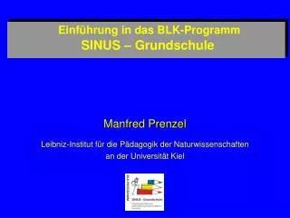 Einführung in das BLK-Programm SINUS – Grundschule