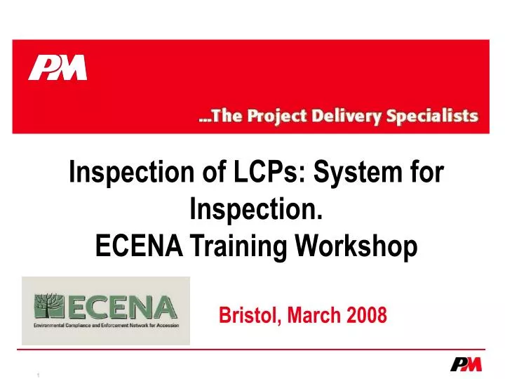 inspection of lcps system for inspection ecena training workshop
