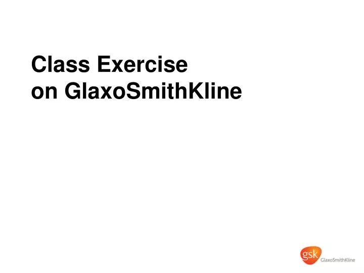 class exercise on glaxosmithkline