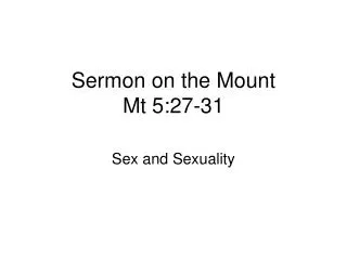 Sermon on the Mount Mt 5:27-31