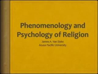 Phenomenology and Psychology of Religion