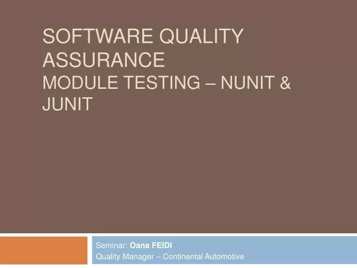 software quality assurance module testing nunit junit