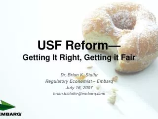 USF Reform— Getting It Right, Getting it Fair
