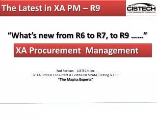 The Latest in XA PM – R9