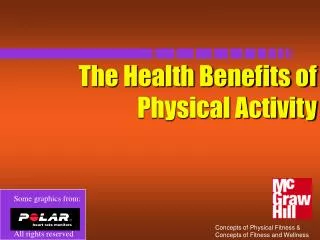 The Health Benefits of Physical Activity