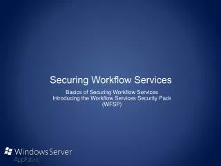 Securing Workflow Services