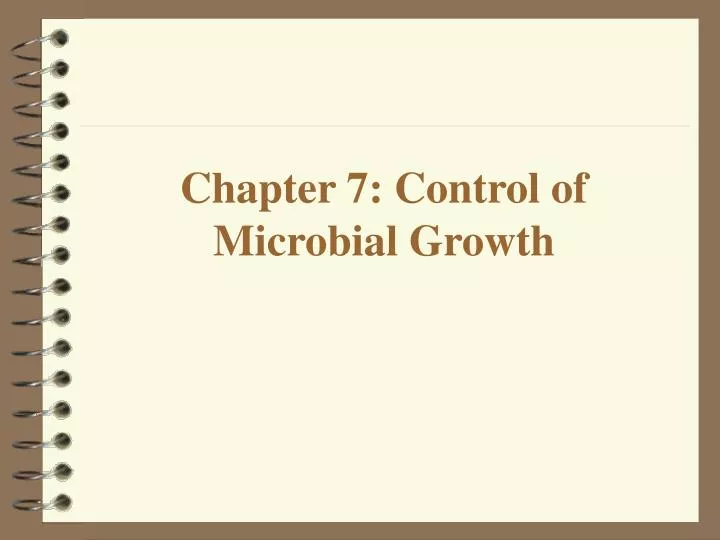 chapter 7 control of microbial growth