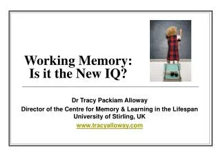 Working Memory: Is it the New IQ?