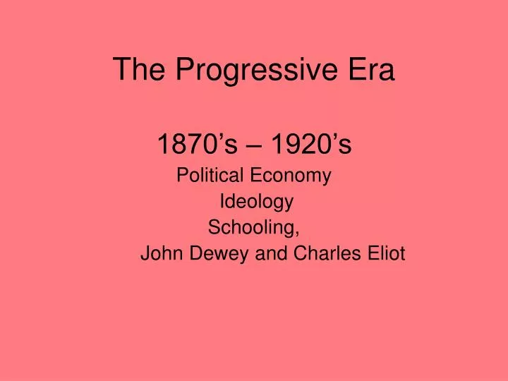 the progressive era