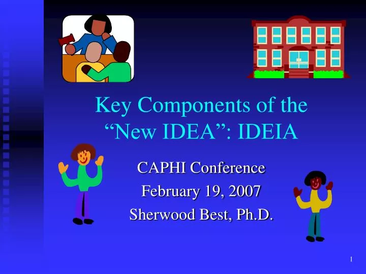 key components of the new idea ideia