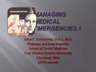 MANAGING MEDICAL EMERGENCIES.1