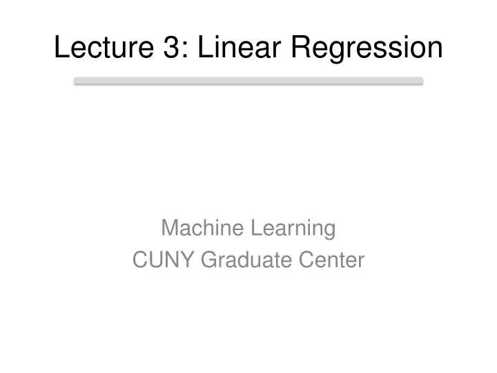lecture 3 linear regression