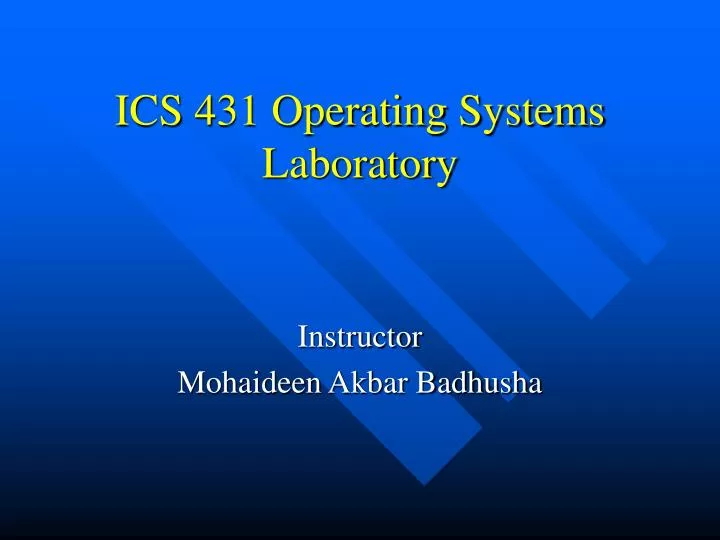 ics 431 operating systems laboratory