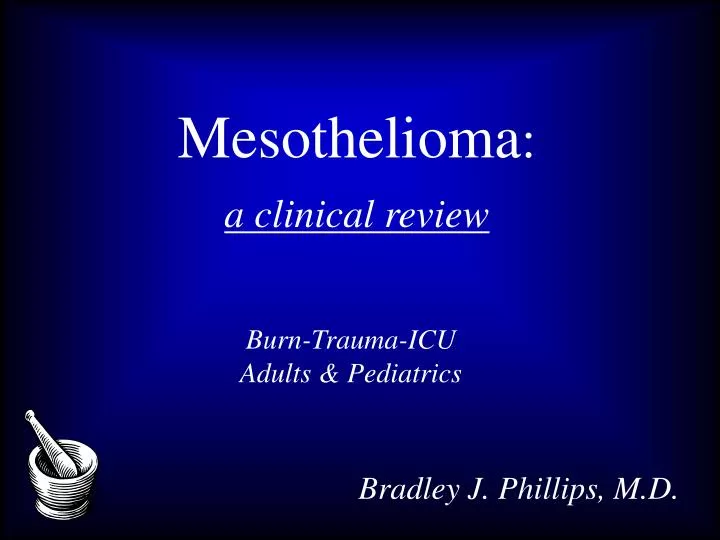 mesothelioma a clinical review