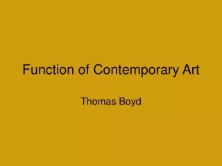 Function of Contemporary Art