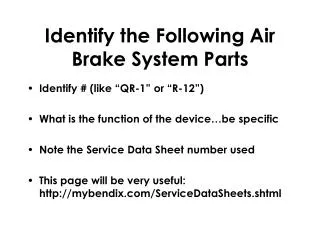 Identify the Following Air Brake System Parts