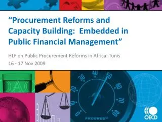 “Procurement Reforms and Capacity Building: Embedded in Public Financial Management”