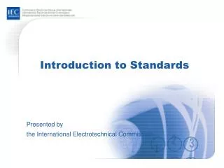 Introduction to Standards