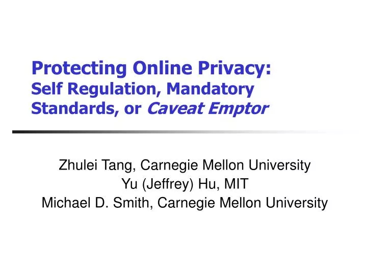 protecting online privacy self regulation mandatory standards or caveat emptor