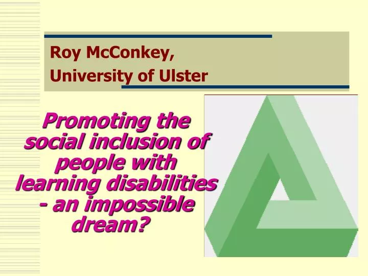 promoting the social inclusion of people with learning disabilities an impossible dream