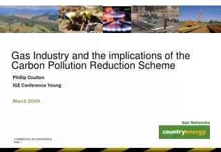 Gas Industry and the implications of the Carbon Pollution Reduction Scheme