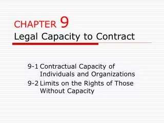 CHAPTER 9 Legal Capacity to Contract