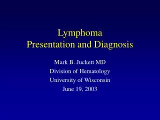 Lymphoma Presentation and Diagnosis