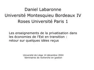 Daniel Labaronne Université Montesquieu Bordeaux IV Roses Université Paris 1