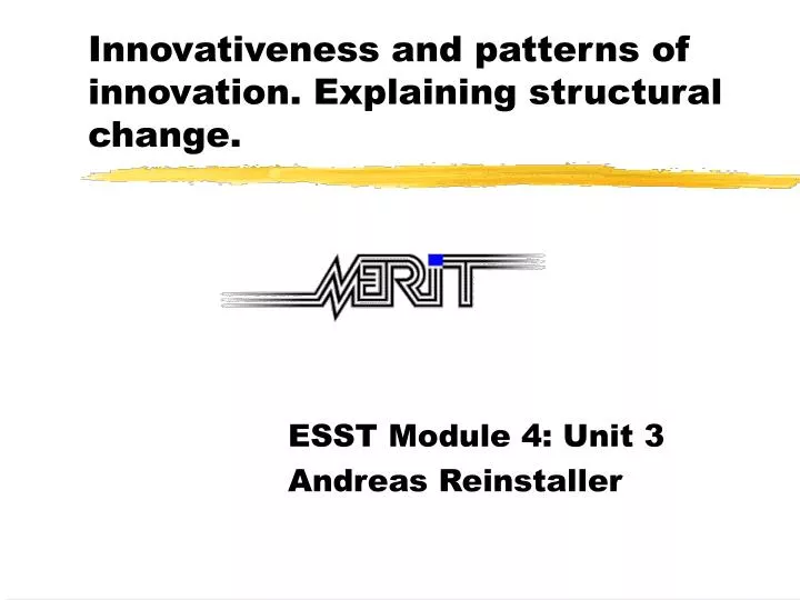 innovativeness and patterns of innovation explaining structural change
