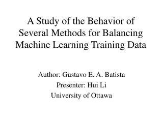 A Study of the Behavior of Several Methods for Balancing Machine Learning Training Data