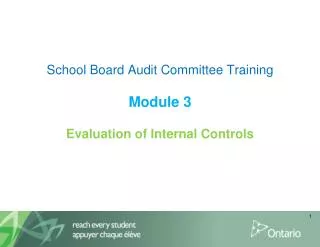 School Board Audit Committee Training Module 3 Evaluation of Internal Controls