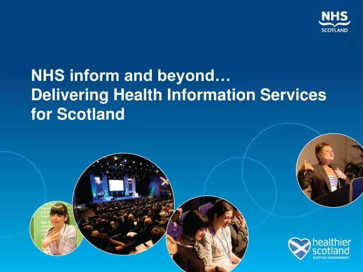 nhs inform and beyond delivering health information services for scotland