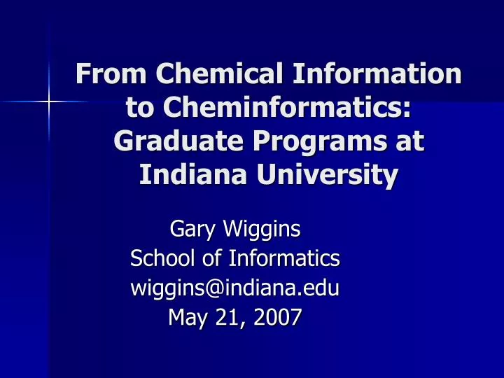 from chemical information to cheminformatics graduate programs at indiana university