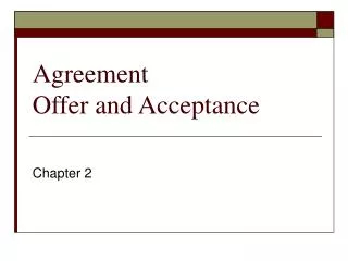 Agreement Offer and Acceptance
