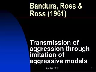 Bandura, Ross &amp; Ross (1961)